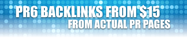 PR6 Backlinks from $15 From Actual PR Pages