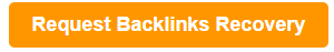 Request Backlinks Recovery